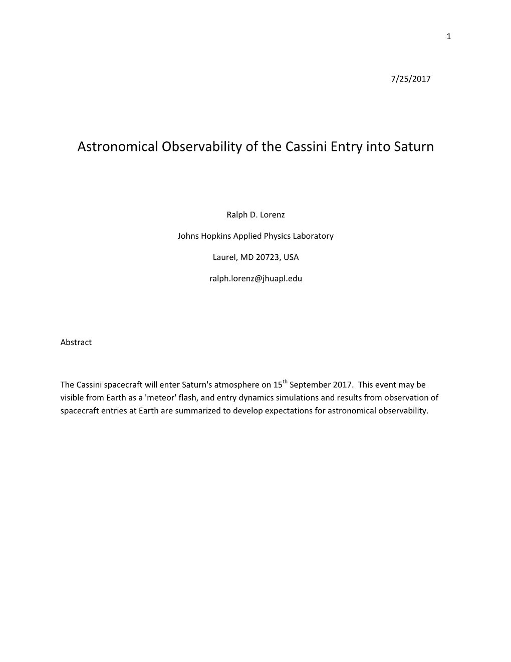 Astronomical Observability of the Cassini Entry Into Saturn