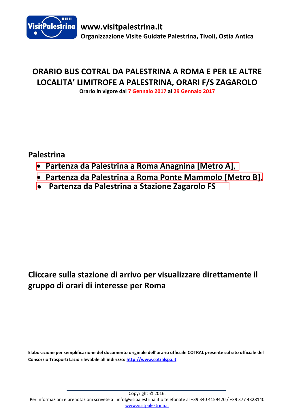 Orario Bus Cotral Da Palestrina a Roma E Per Le Altre Localita' Limitrofe a Palestrina, Orari F/S Zagarolo