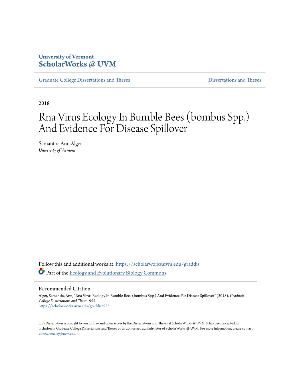 Rna Virus Ecology in Bumble Bees (Bombus Spp.) and Evidence for Disease Spillover Samantha Ann Alger University of Vermont