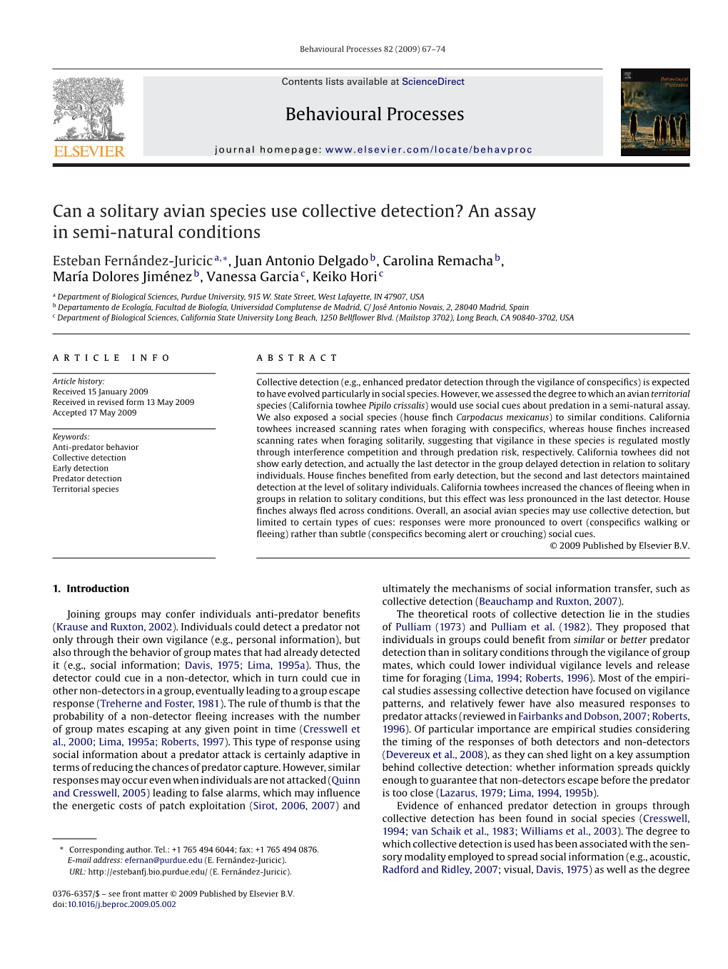 Behavioural Processes Can a Solitary Avian