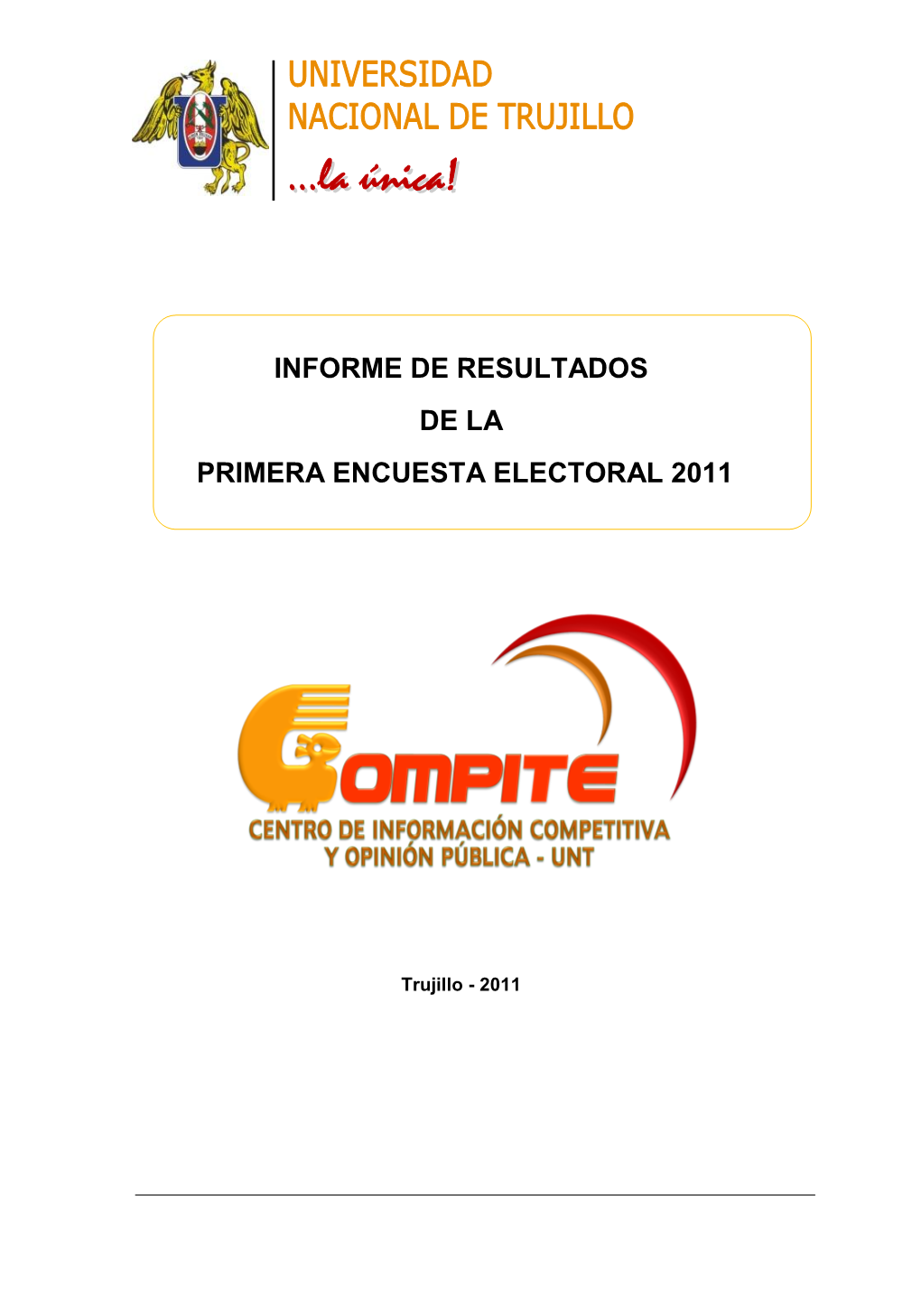 Informe De Resultados De La Primera Encuesta Electoral 2011