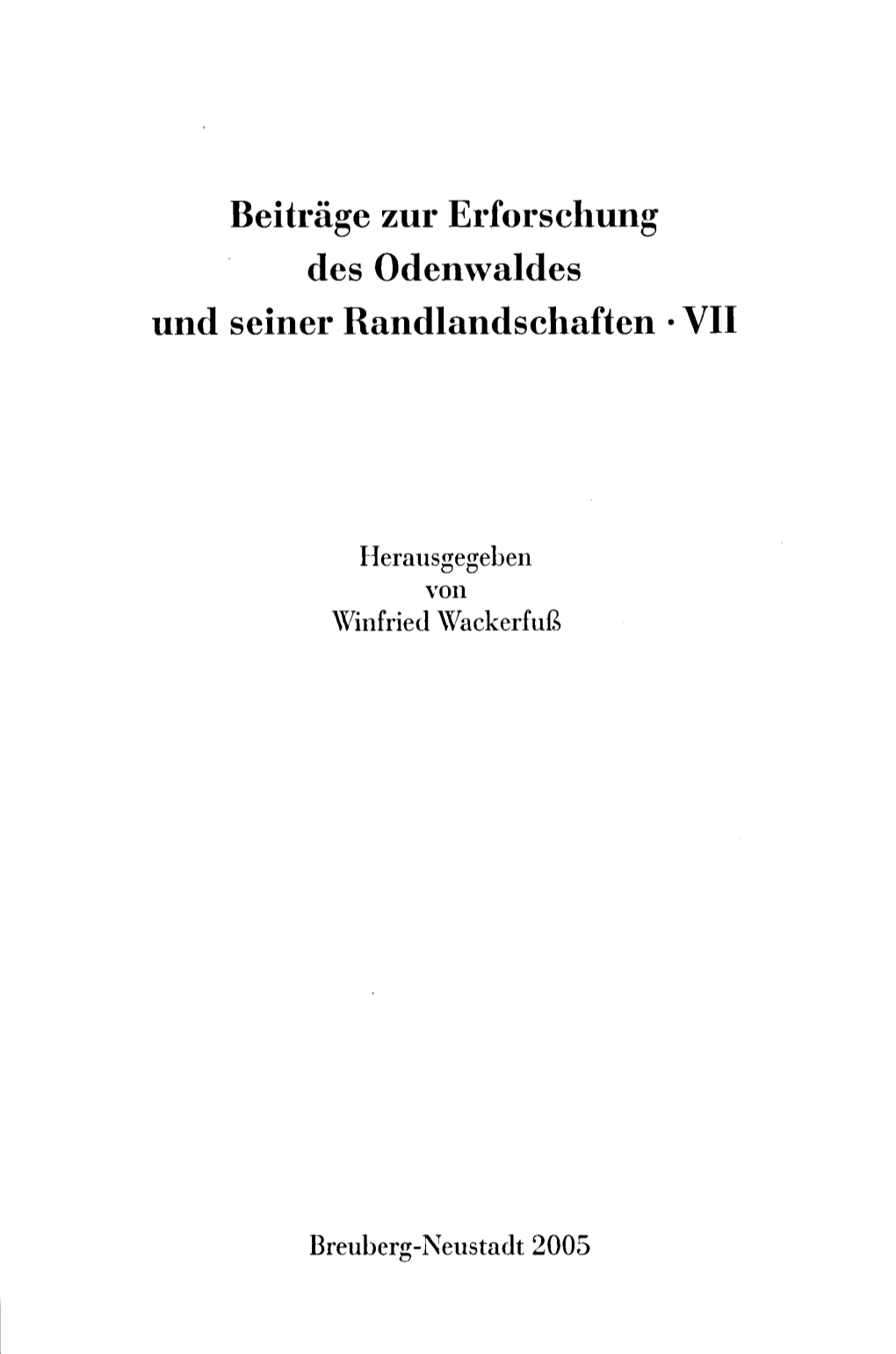 Beiträge Zur Erforschung Und Seiner Randlandschaften ·VII