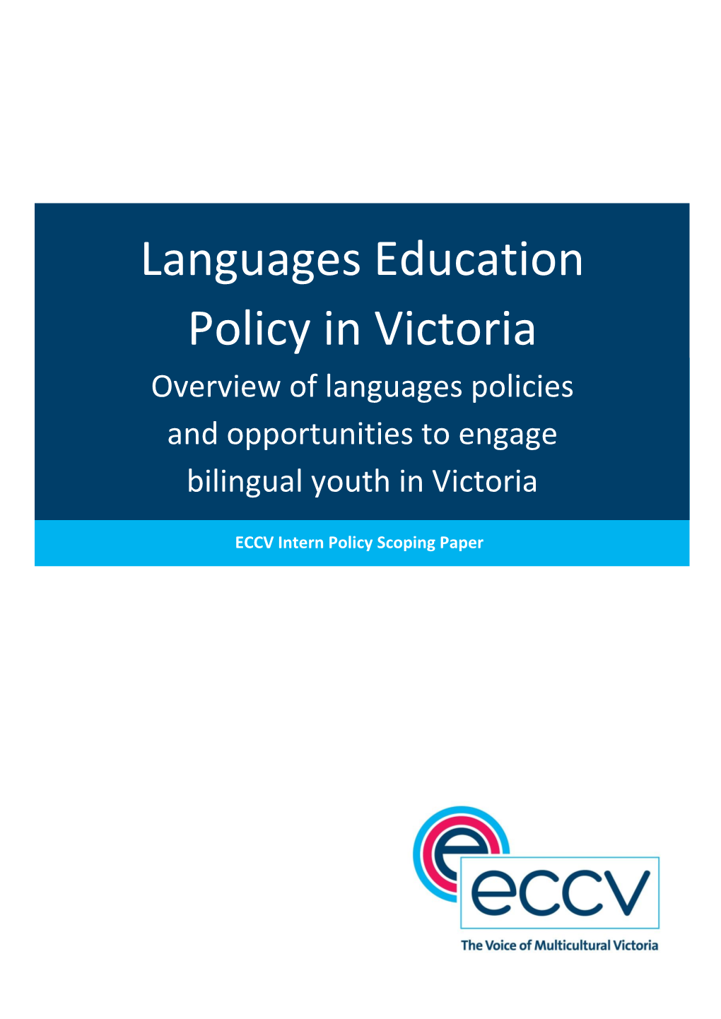 Languages Education Policy in Victoria 5