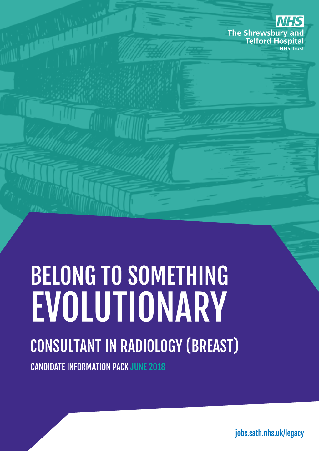 Evolutionary Consultant in Radiology (Breast) Candidate Information Pack June 2018