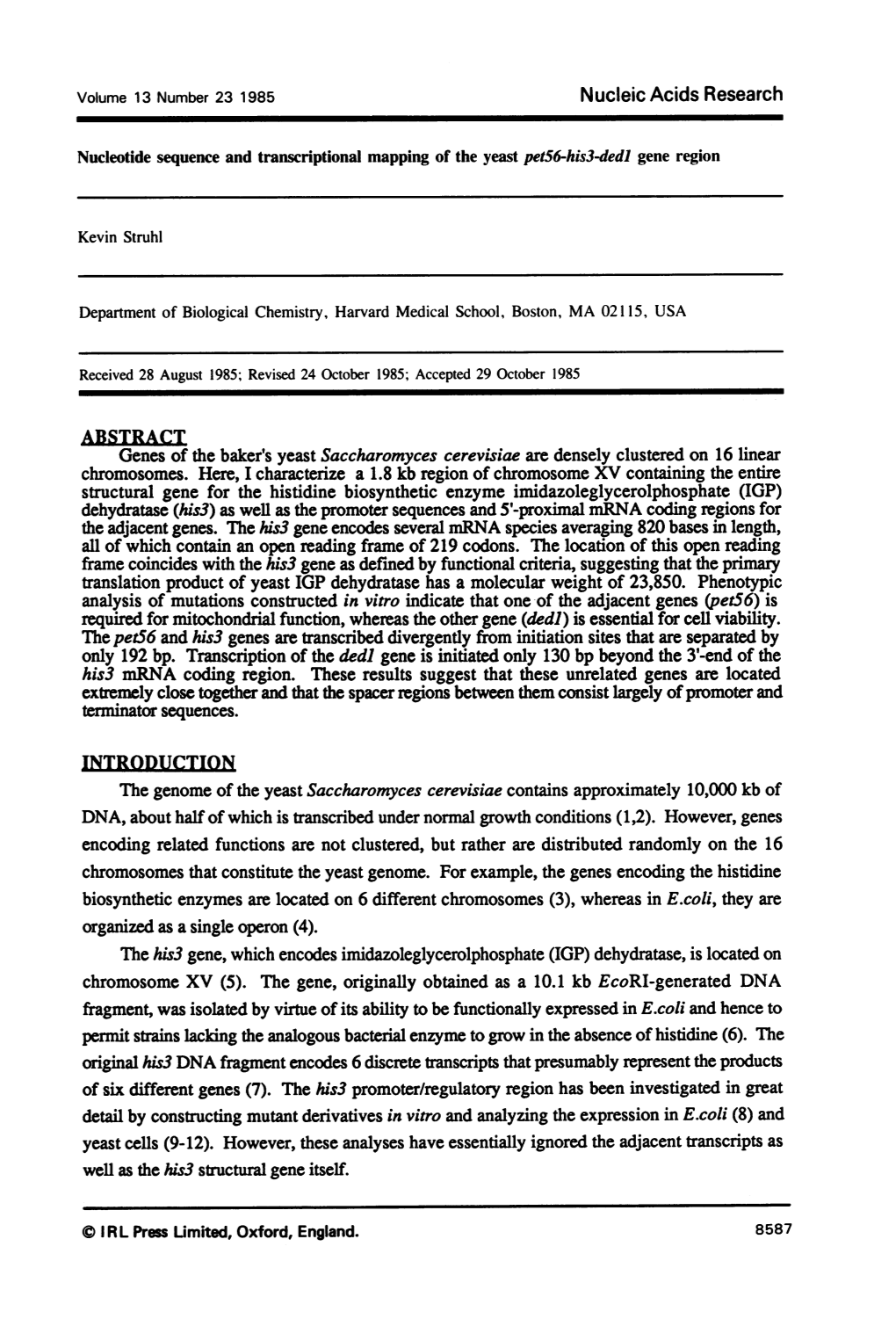 Nucleotide Sequence and Transcriptional Mapping of the Yeast Pets6-His3dedl Gene Region