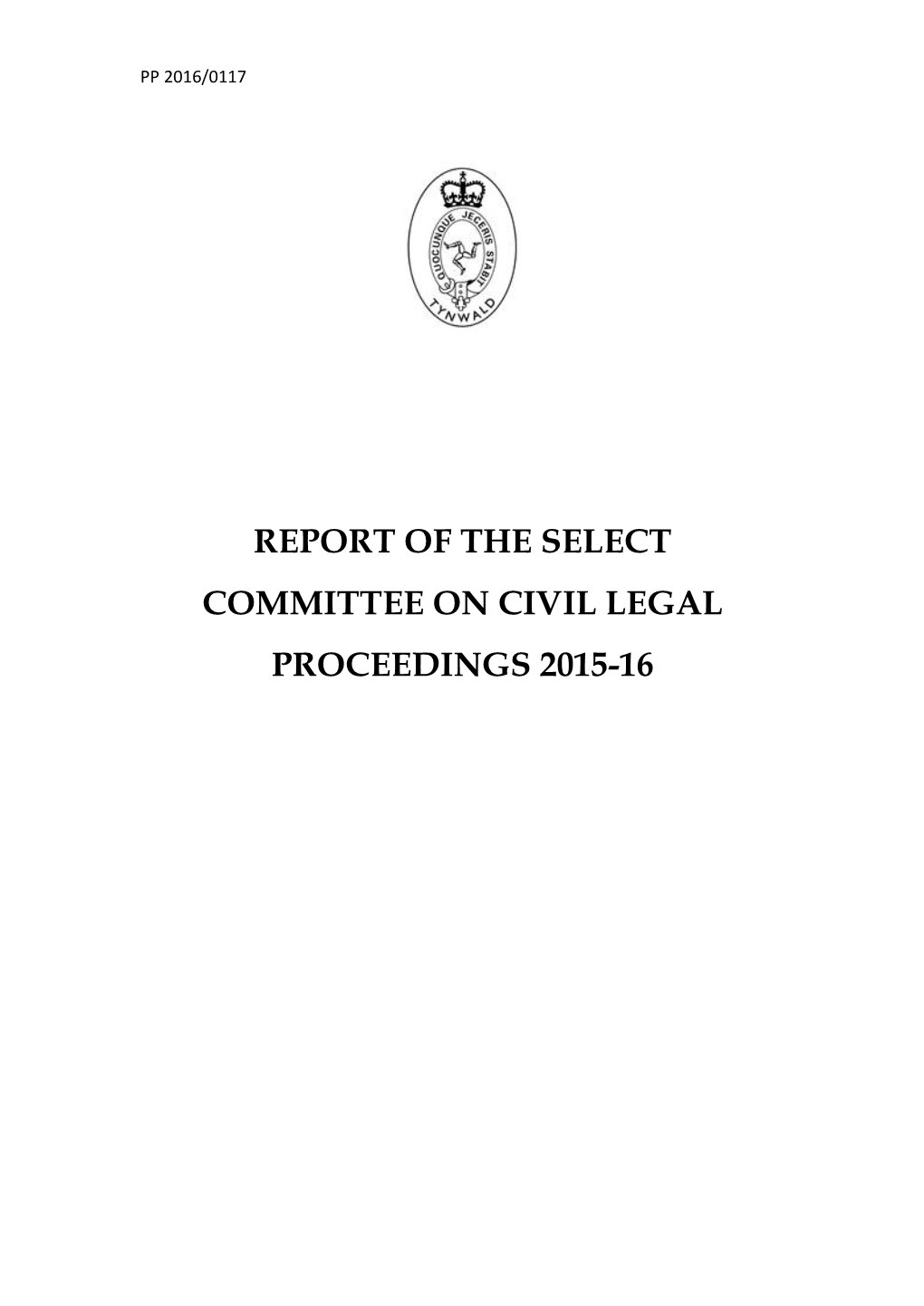 Report of the Select Committee on Civil Legal Proceedings 2015-16