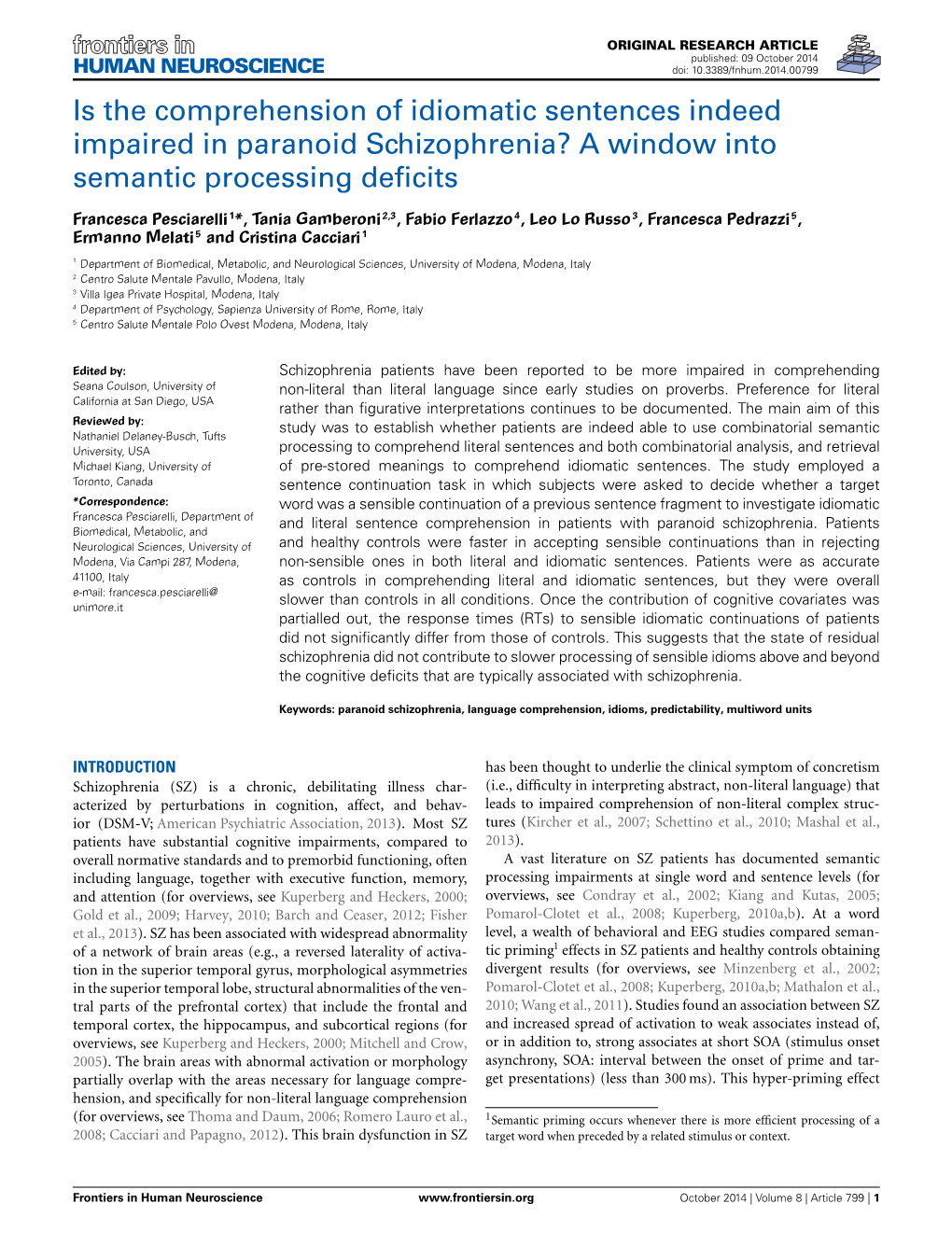 Is the Comprehension of Idiomatic Sentences Indeed Impaired in Paranoid Schizophrenia? a Window Into Semantic Processing Deﬁcits