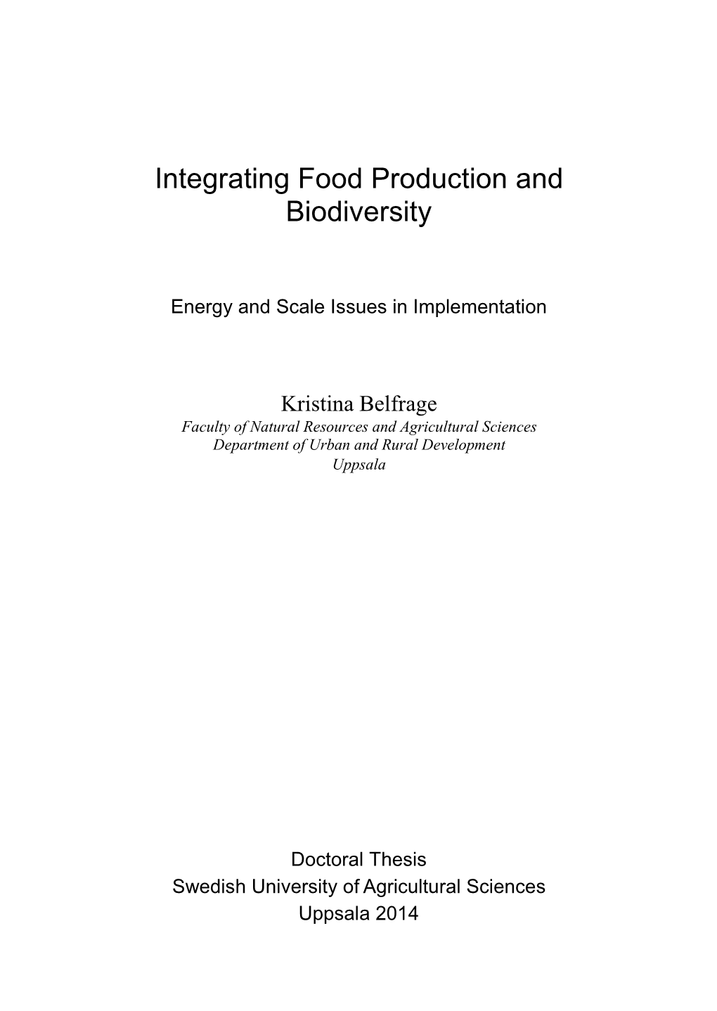 Integrating Food Production and Biodiversity