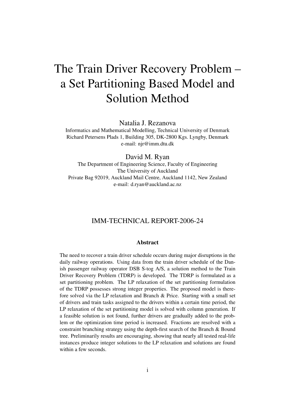 The Train Driver Recovery Problem – a Set Partitioning Based Model and Solution Method