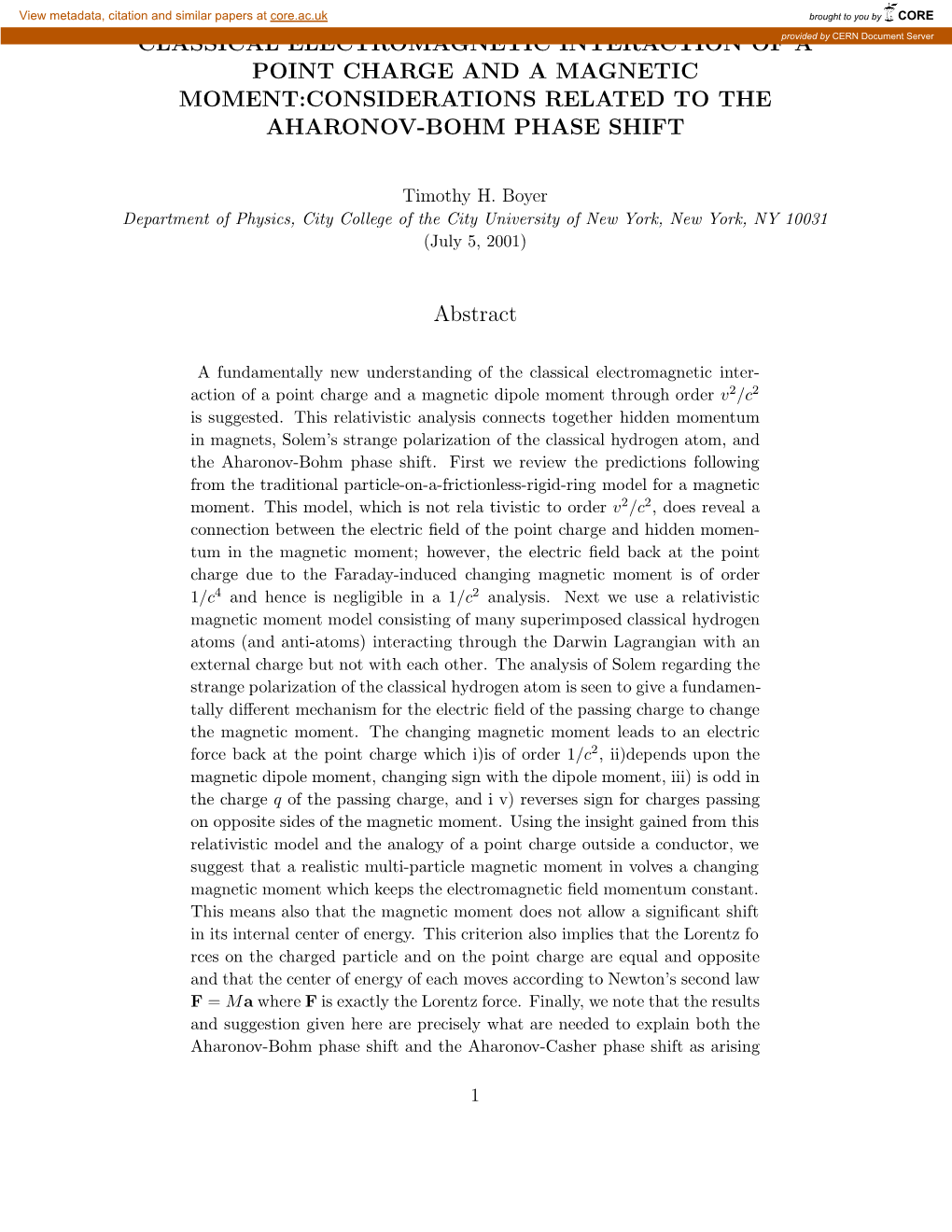 Classical Electromagnetic Interaction of a Point Charge and a Magnetic Dipole Moment Is a Poorly Understood Aspect of Classical Physics