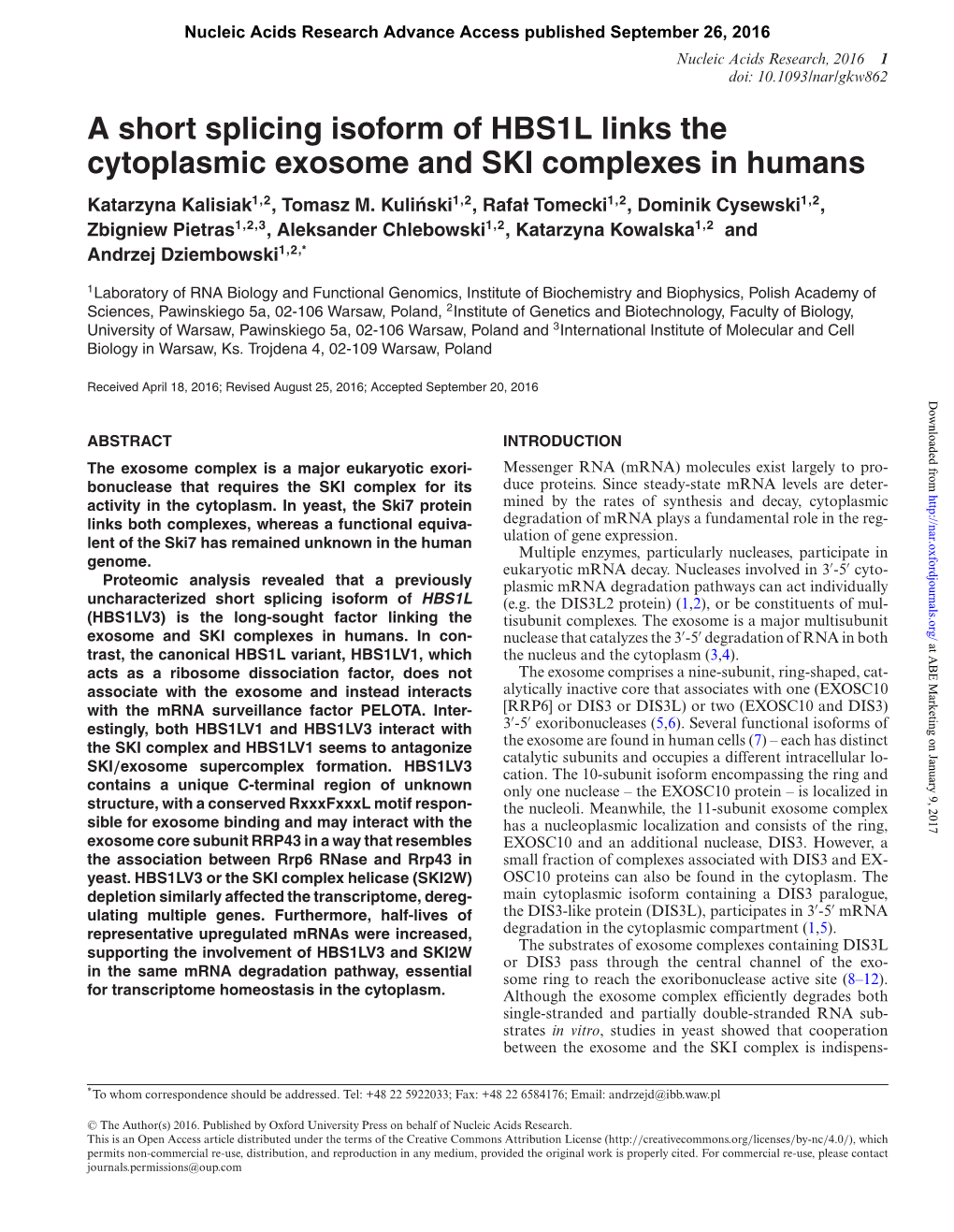 A Short Splicing Isoform of HBS1L Links the Cytoplasmic Exosome and SKI Complexes in Humans Katarzyna Kalisiak1,2, Tomasz M