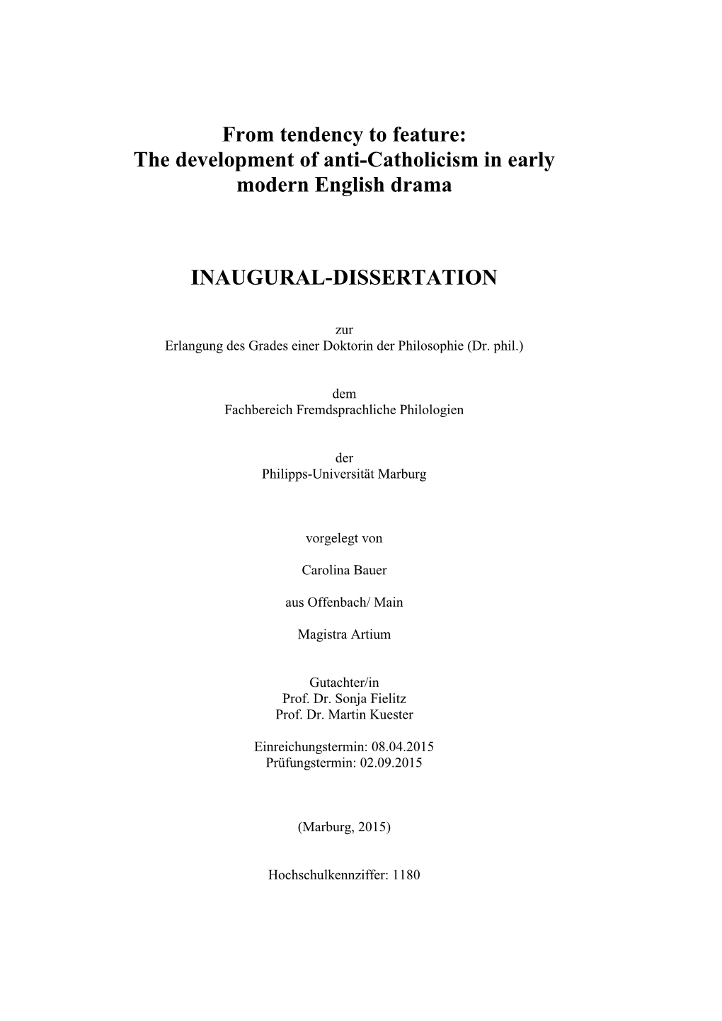 The Development of Anti-Catholicism in Early Modern English Drama