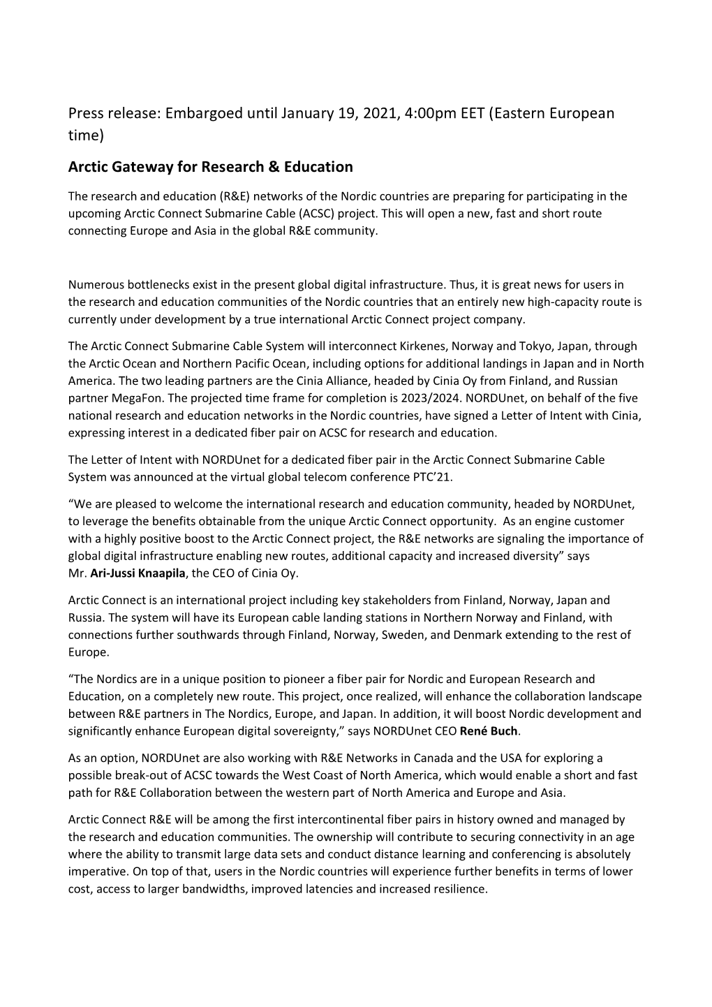 Press Release: Embargoed Until January 19, 2021, 4:00Pm EET (Eastern European Time) Arctic Gateway for Research & Education