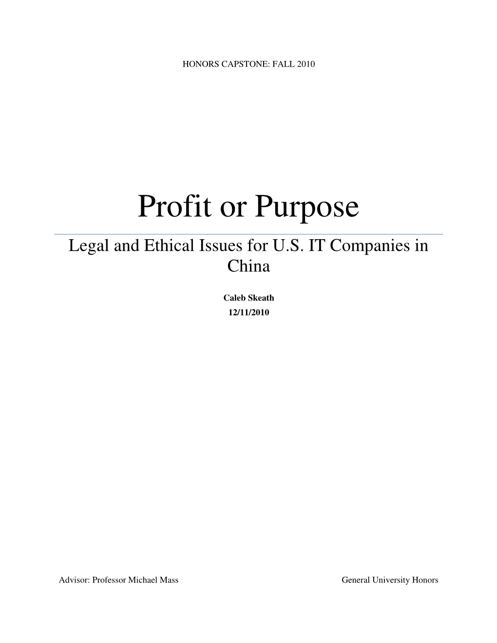 Profit Or Purpose Legal and Ethical Issues for U.S