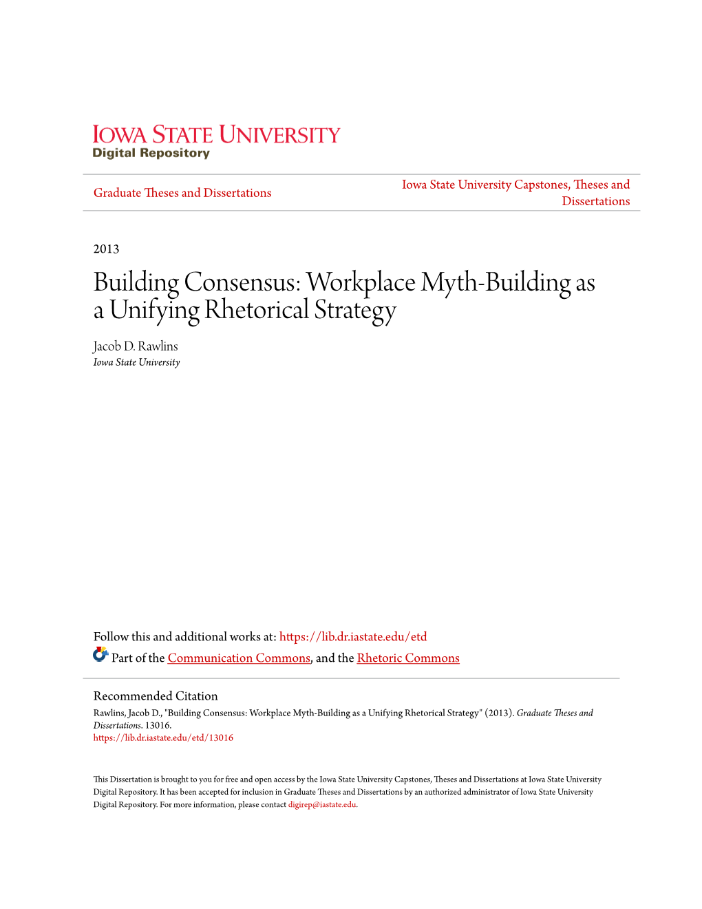 Workplace Myth-Building As a Unifying Rhetorical Strategy Jacob D