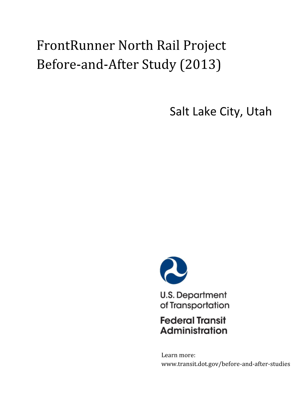 Weber County to Salt Lake Commuter Rail Project; Salt Lake City, Utah