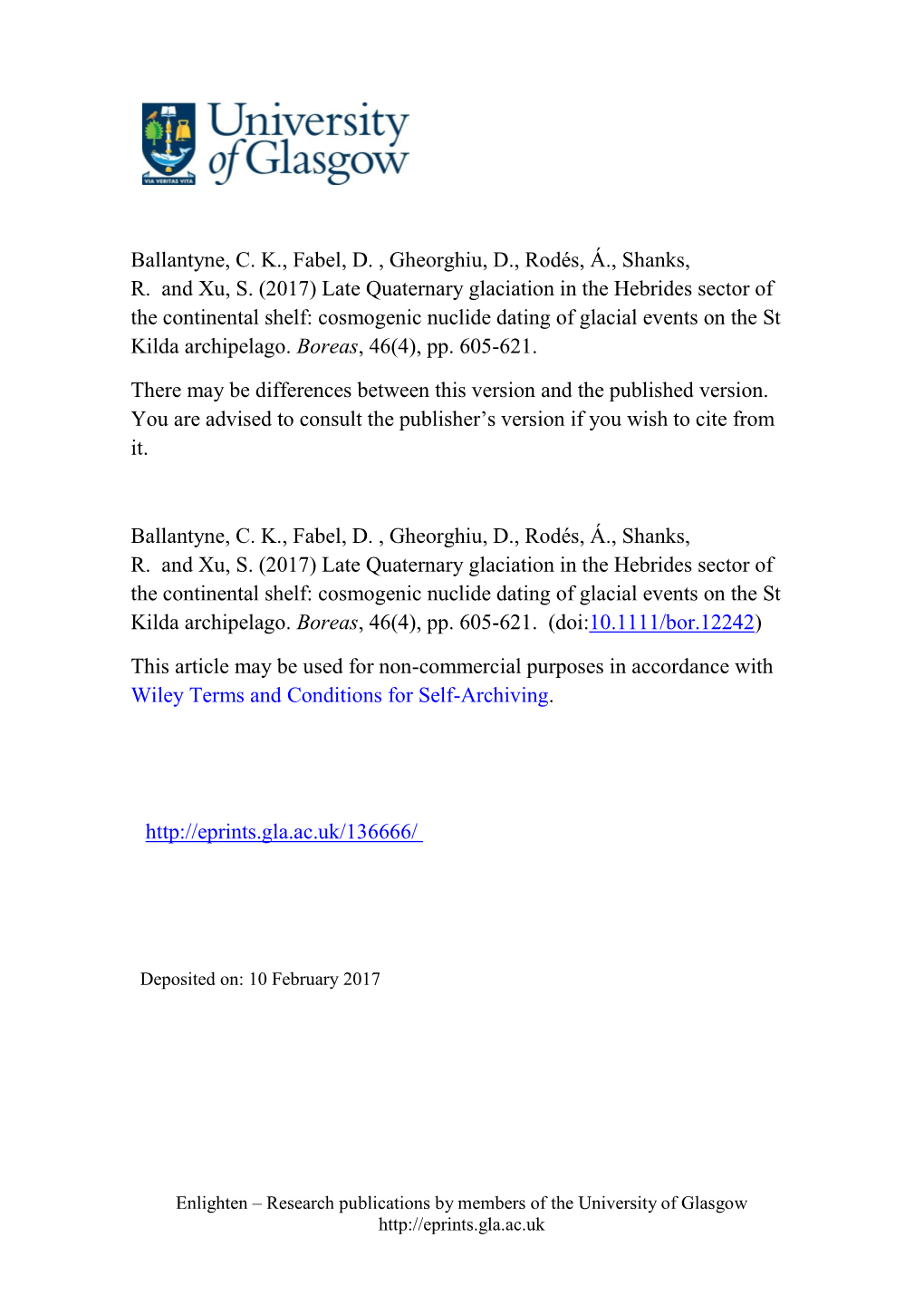 Late Quaternary Glaciation in the Hebrides Sector of the Continental Shelf: Cosmogenic Nuclide Dating of Glacial Events on the St Kilda Archipelago