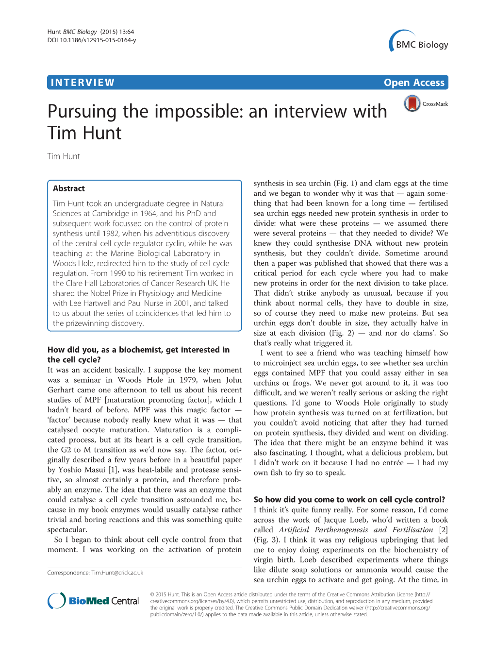 Pursuing the Impossible: an Interview with Tim Hunt Tim Hunt