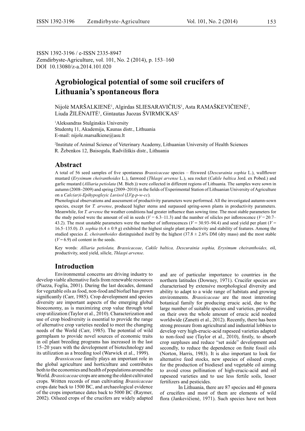 Agrobiological Potential of Some Soil Crucifers of Lithuania's Spontaneous