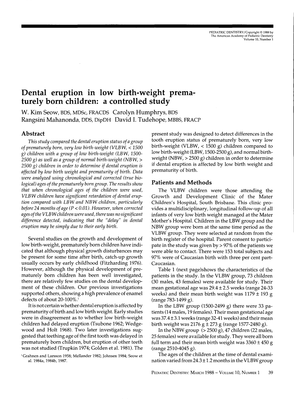 Dental Eruption in Low Birth-Weight Prematurely Born Children