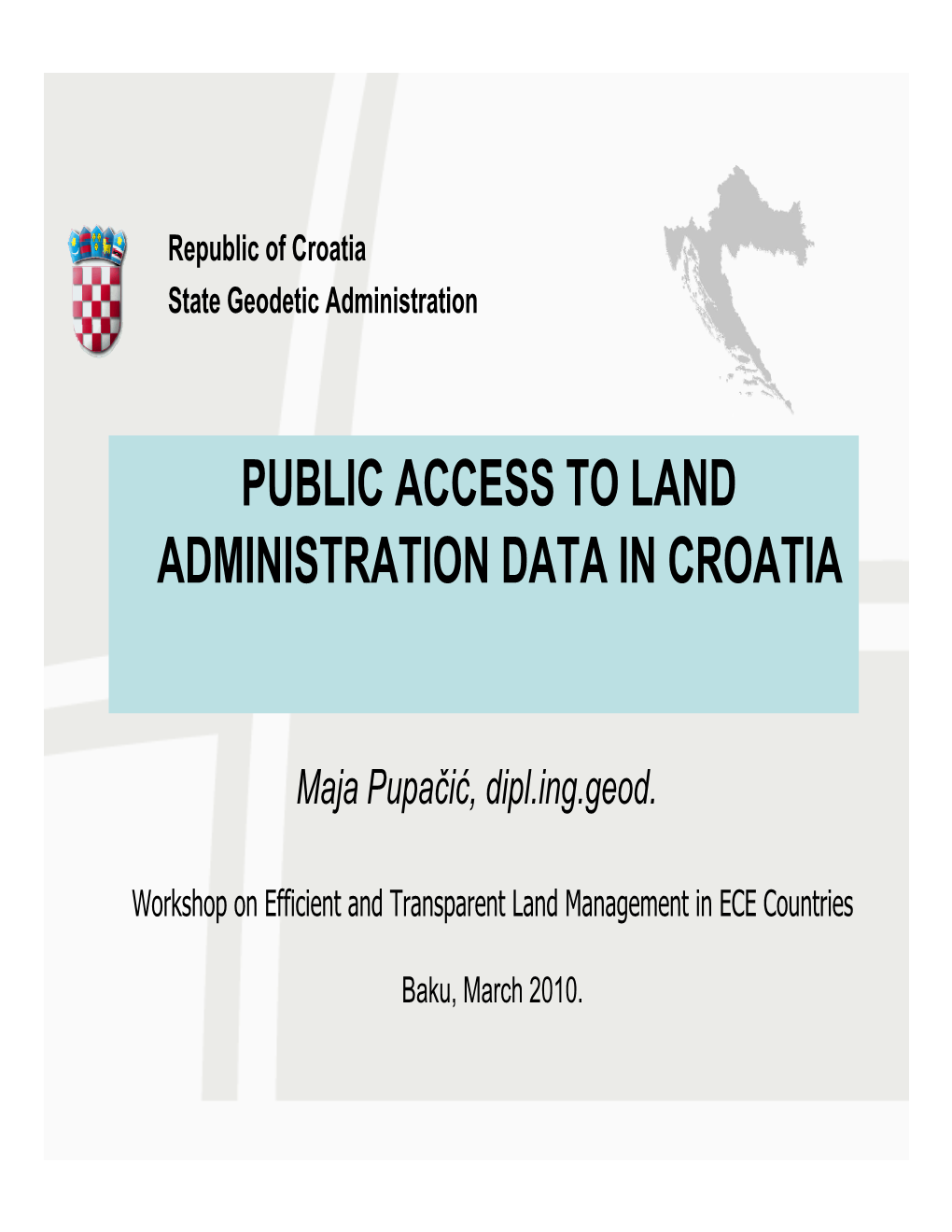 Public Access to Land Administration Data in Croatia