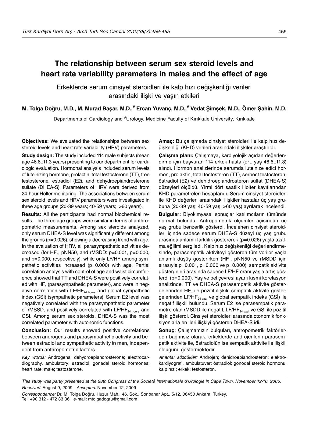 The Relationship Between Serum Sex Steroid Levels and Heart Rate Variability Parameters in Males and the Effect Of
