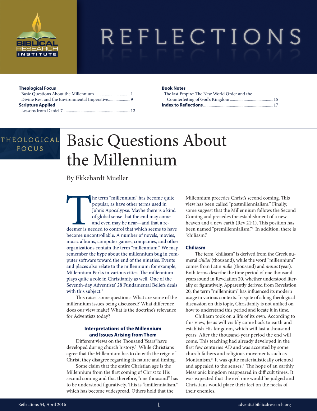 Basic Questions About the Millennium