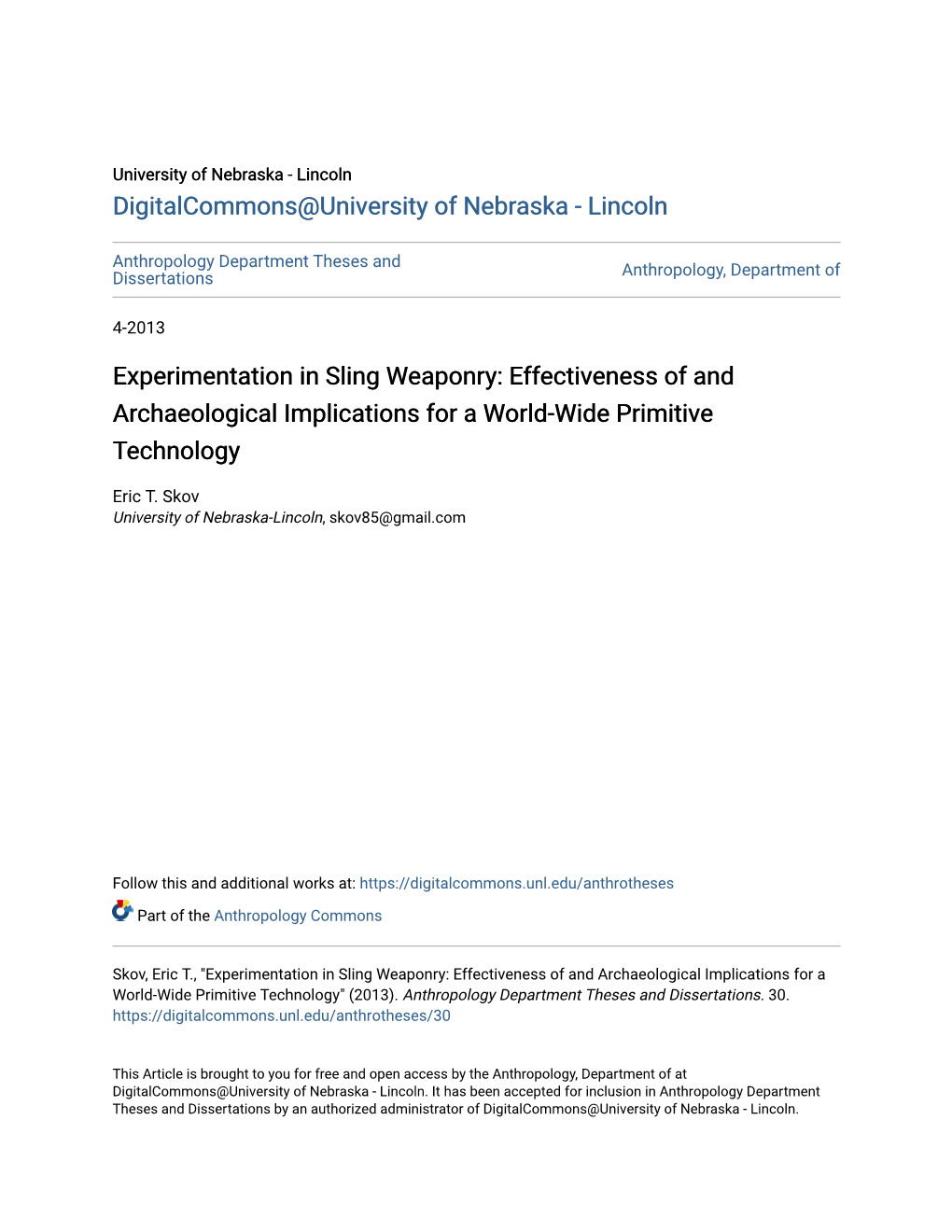 Experimentation in Sling Weaponry: Effectiveness of and Archaeological Implications for a World-Wide Primitive Technology