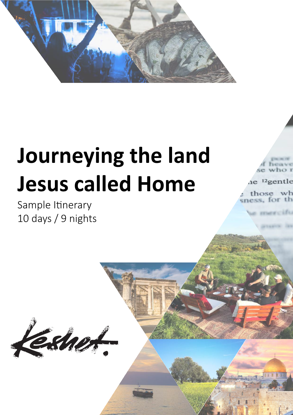 Journeying the Land Jesus Called Home 10 Days