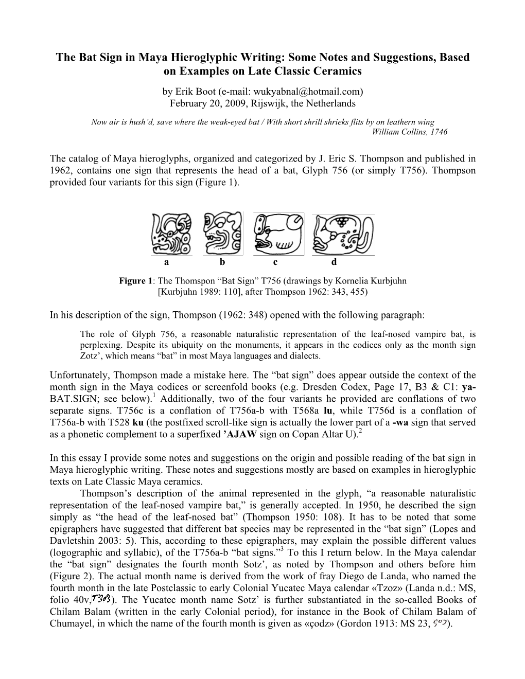 The Bat Sign in Maya Hieroglyphic Writing: Some Notes and Suggestions, Based on Examples on Late Classic Ceramics