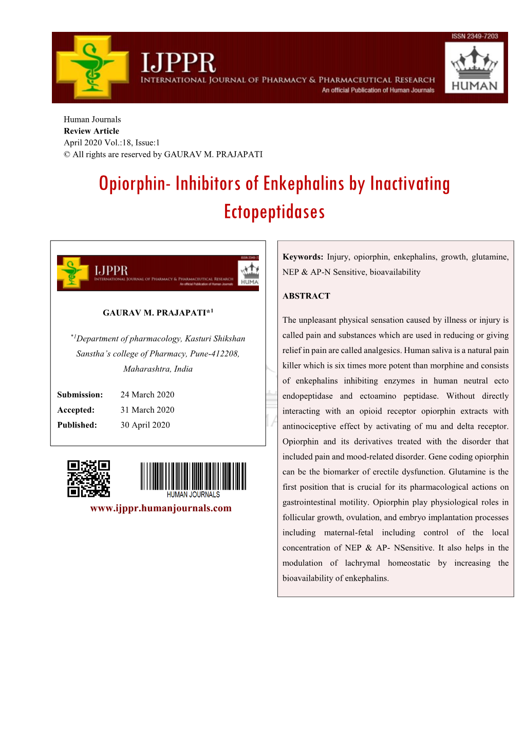 Opiorphin- Inhibitors of Enkephalins by Inactivating Ectopeptidases