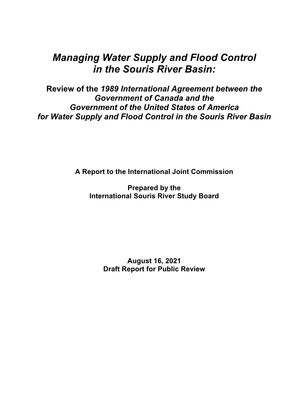 Managing Water Supply and Flood Control in the Souris River Basin