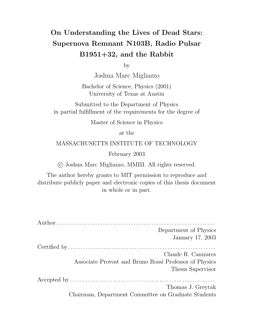 Supernova Remnant N103B, Radio Pulsar B1951+32, and the Rabbit