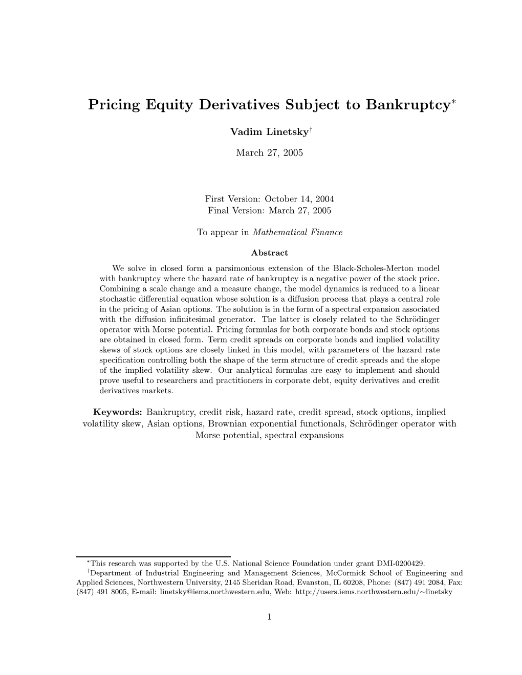 Pricing Equity Derivatives Subject to Bankruptcy*