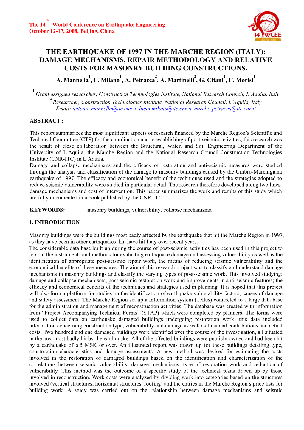 The Earthquake of 1997 in the Marche Region (Italy): Damage Mechanisms, Repair Methodology and Relative Costs for Masonry Building Constructions