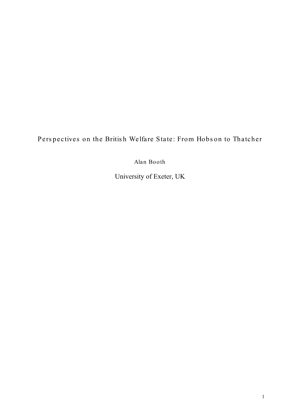 Perspectives on the British Welfare State: from Hobson to Thatcher