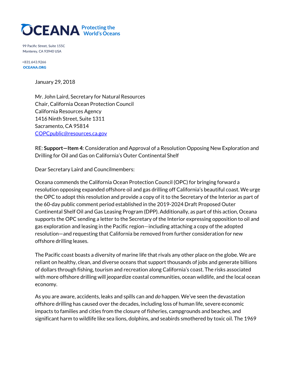 January 29, 2018 Mr. John Laird, Secretary for Natural Resources Chair, California Ocean Protection Council California Resources