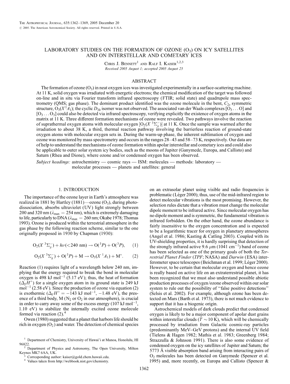 LABORATORY STUDIES on the FORMATION of OZONE (O3) on ICY SATELLITES and on INTERSTELLAR and COMETARY ICES Chris J