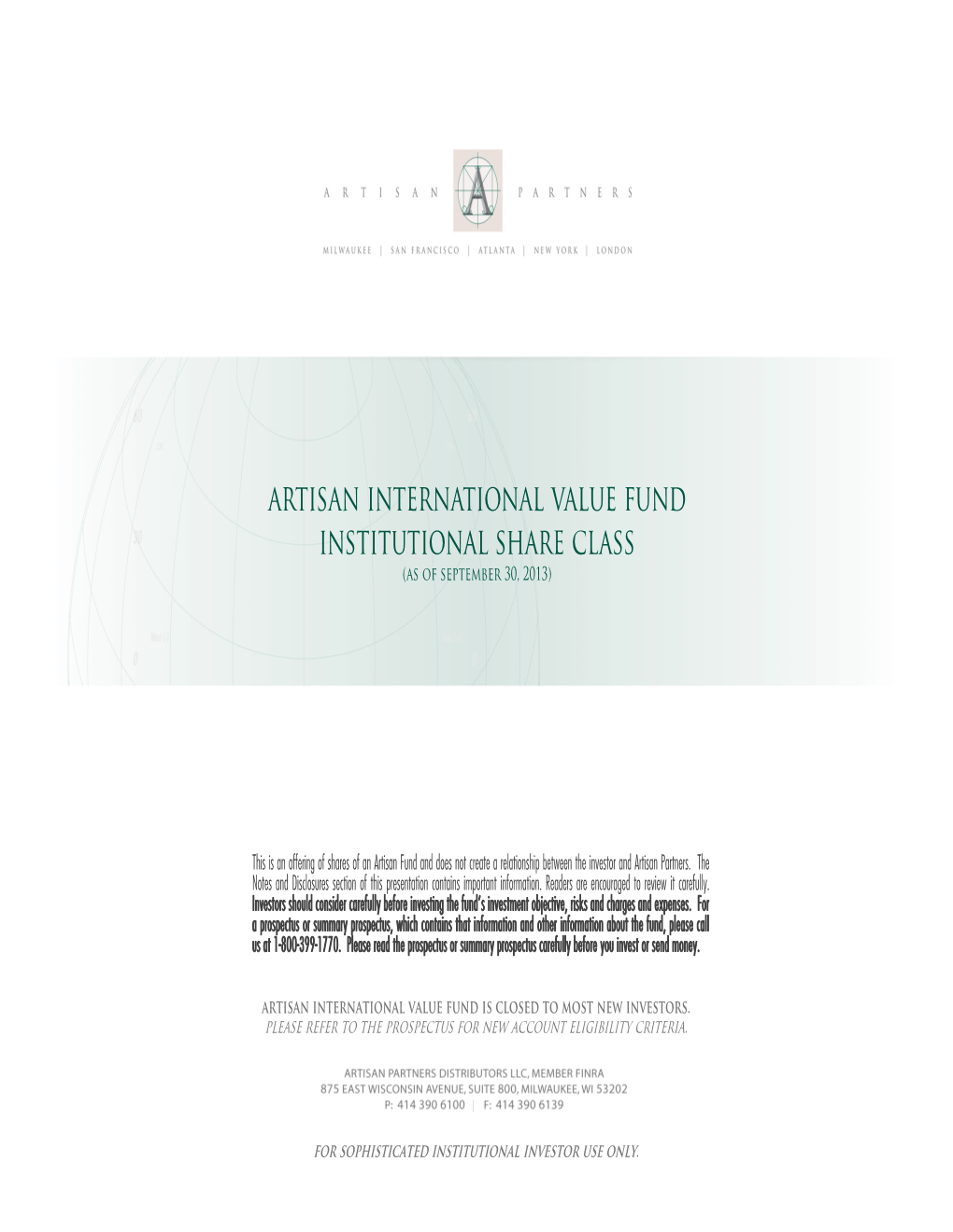 Artisan International Value Fund Institutional Share Class (As of September 30, 2013)