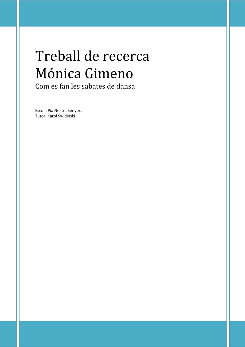 Treball De Recerca Mónica Gimeno Com Es Fan Les Sabates De Dansa