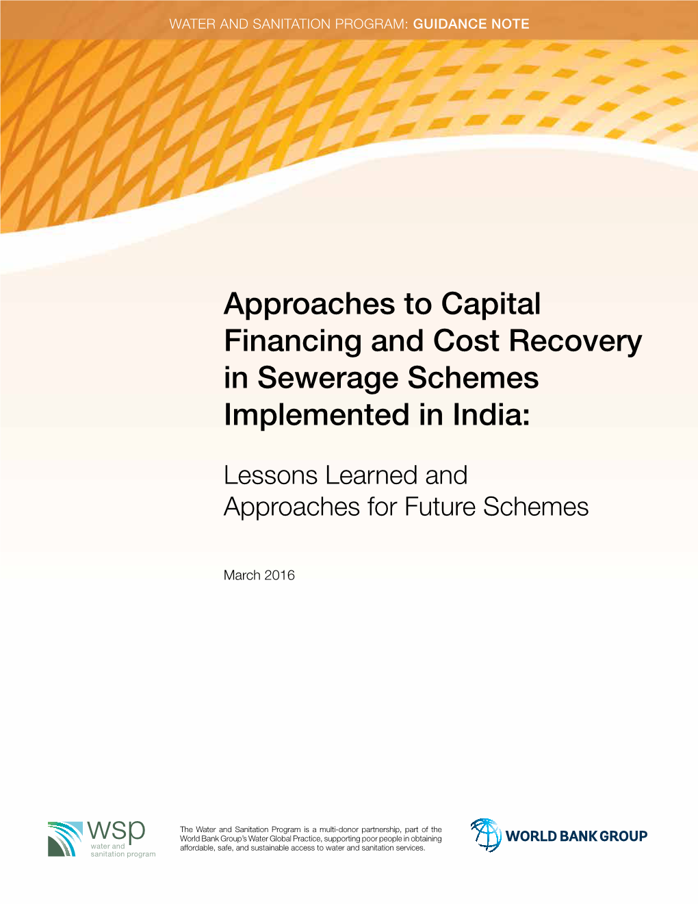 Approaches to Capital Financing and Cost Recovery in Sewerage Schemes Implemented in India