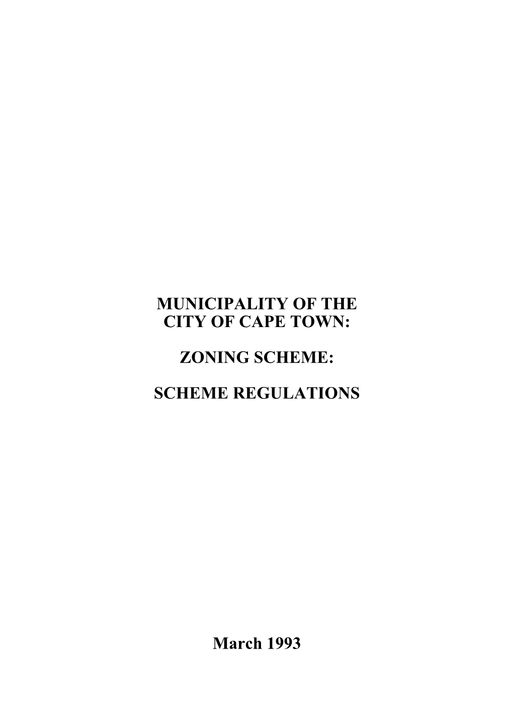 Municipality of the City of Cape Town: Zoning Scheme : Scheme Regulations