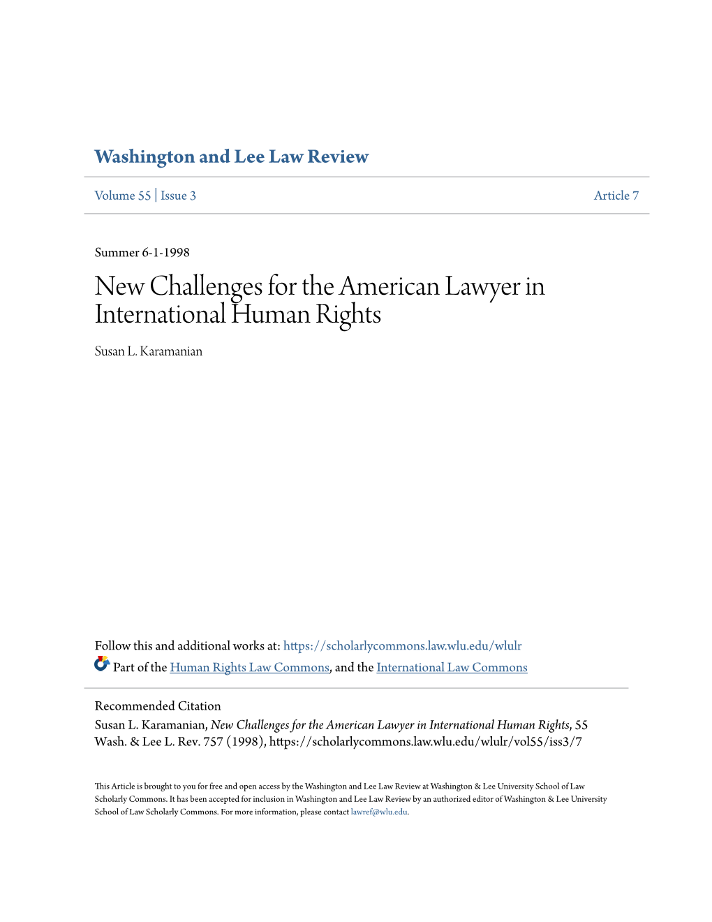 New Challenges for the American Lawyer in International Human Rights Susan L