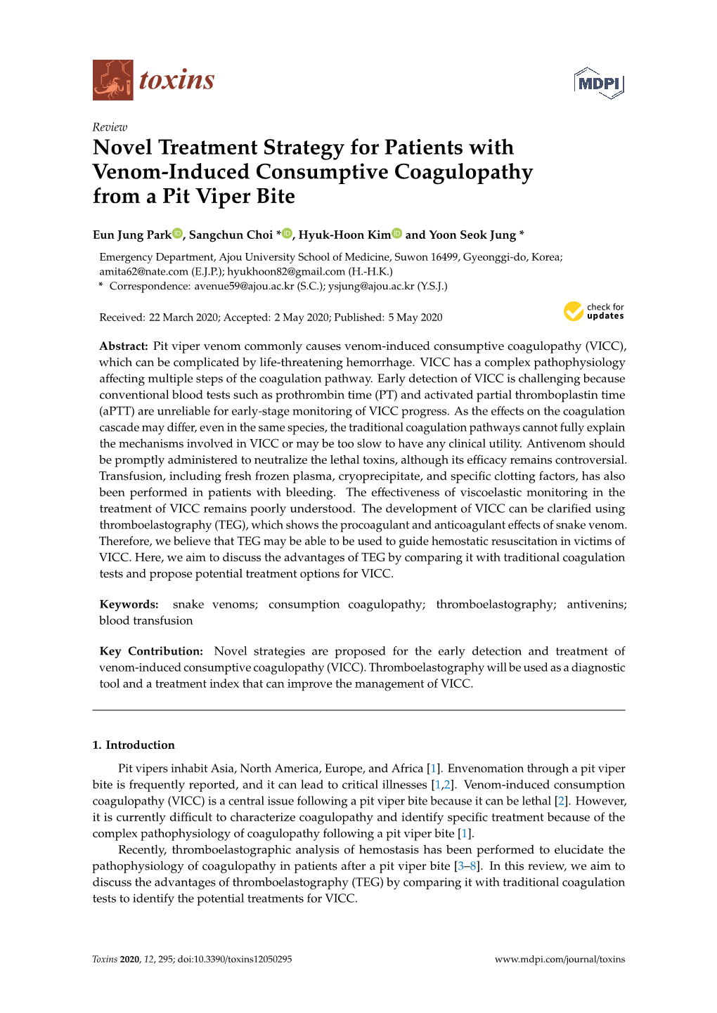 Novel Treatment Strategy for Patients with Venom-Induced Consumptive Coagulopathy from a Pit Viper Bite