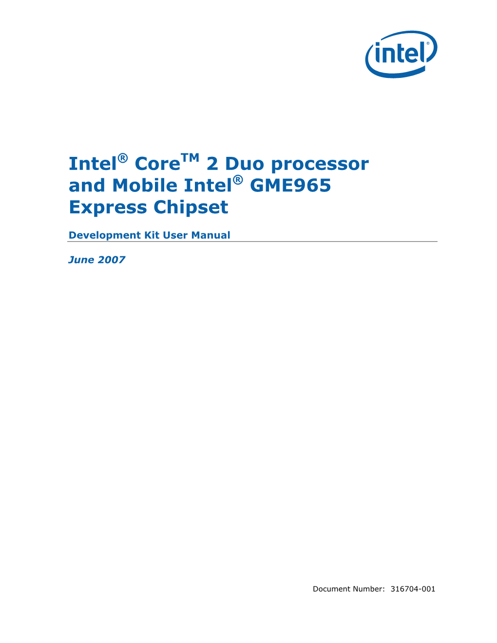 Intel® Coretm 2 Duo Processor and Mobile Intel® GME965 Express Chipset