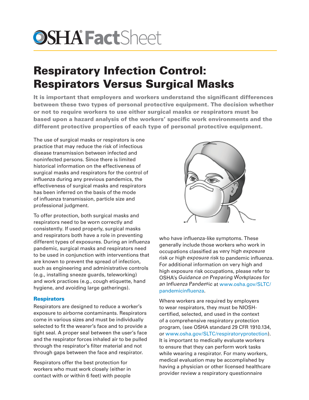 Respiratory Infection Control: Respirators Versus Surgical Masks