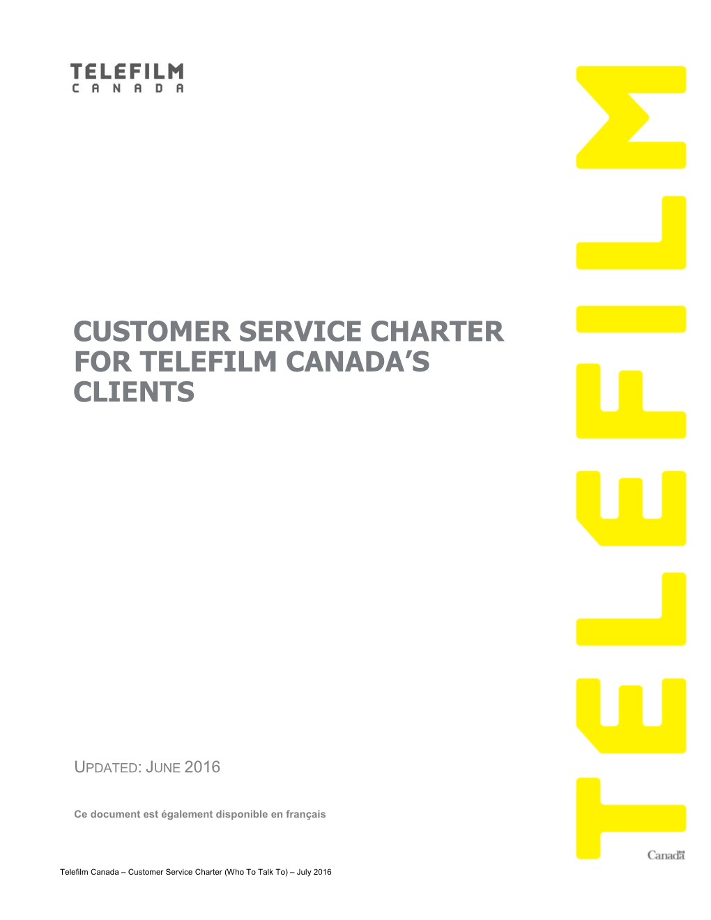 Customer Service Charter for Telefilm Canada's Clients
