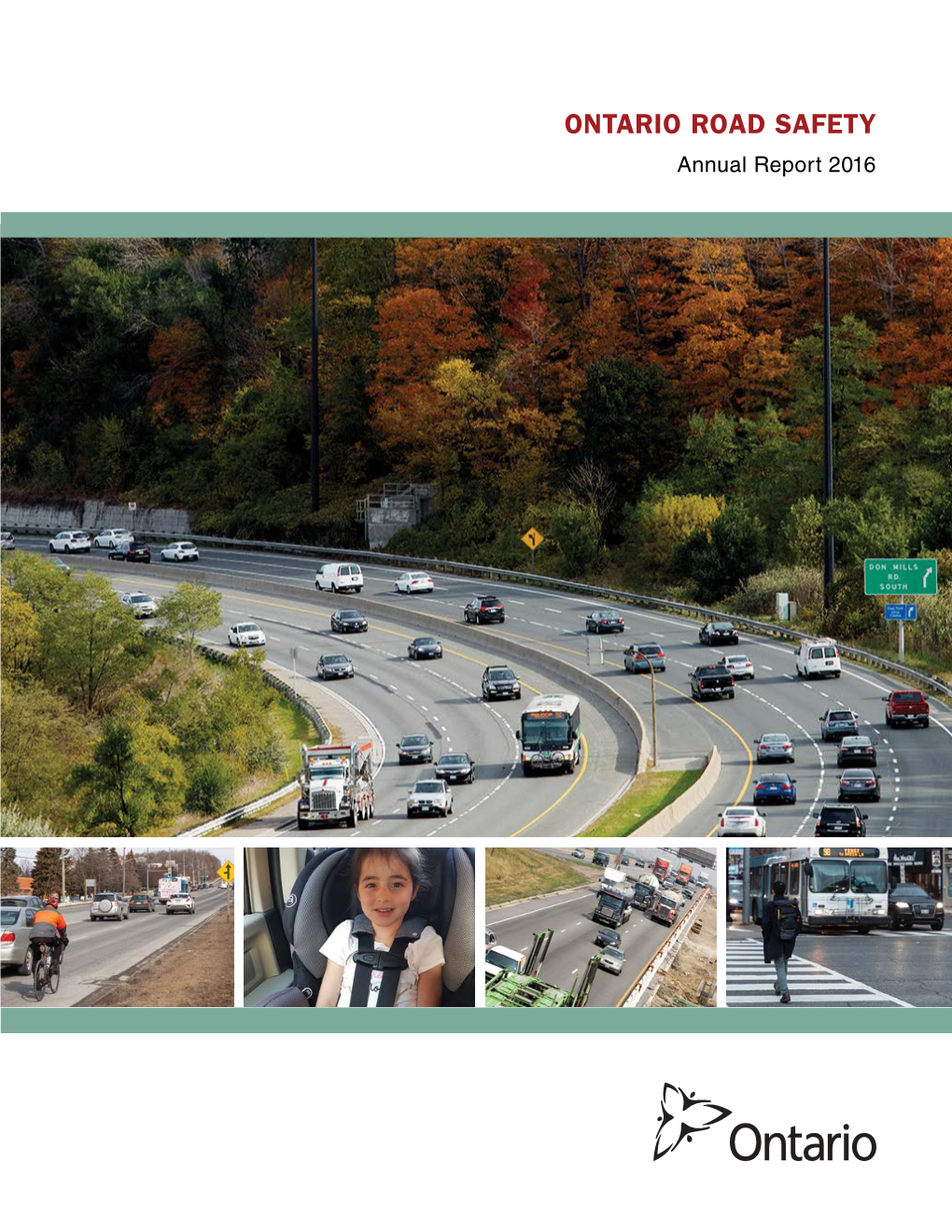 ONTARIO ROAD SAFETY: Annual Report 2016