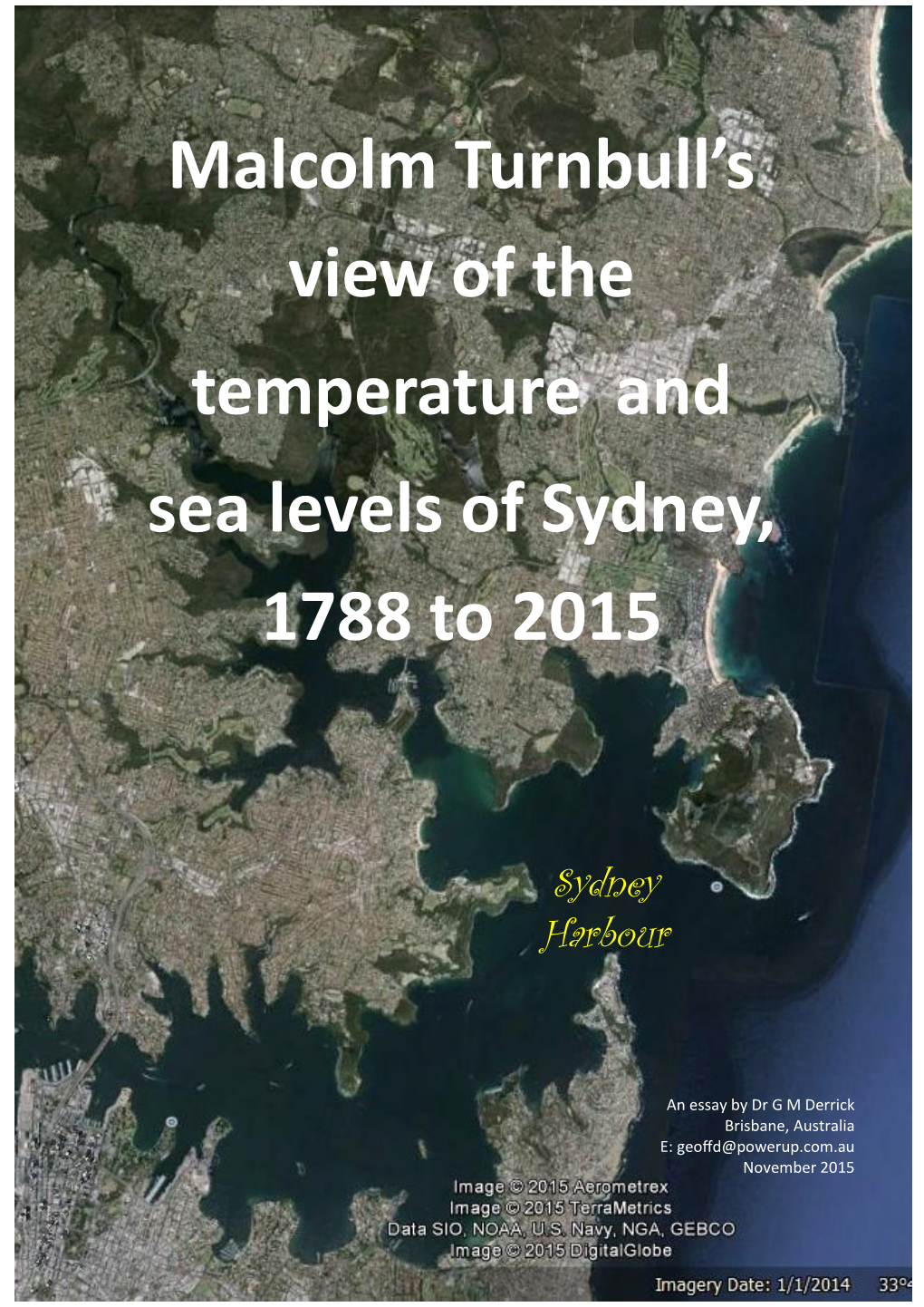 Malcolm Turnbull's View of the Temperature and Sea Levels of Sydney, 1788 to 2015