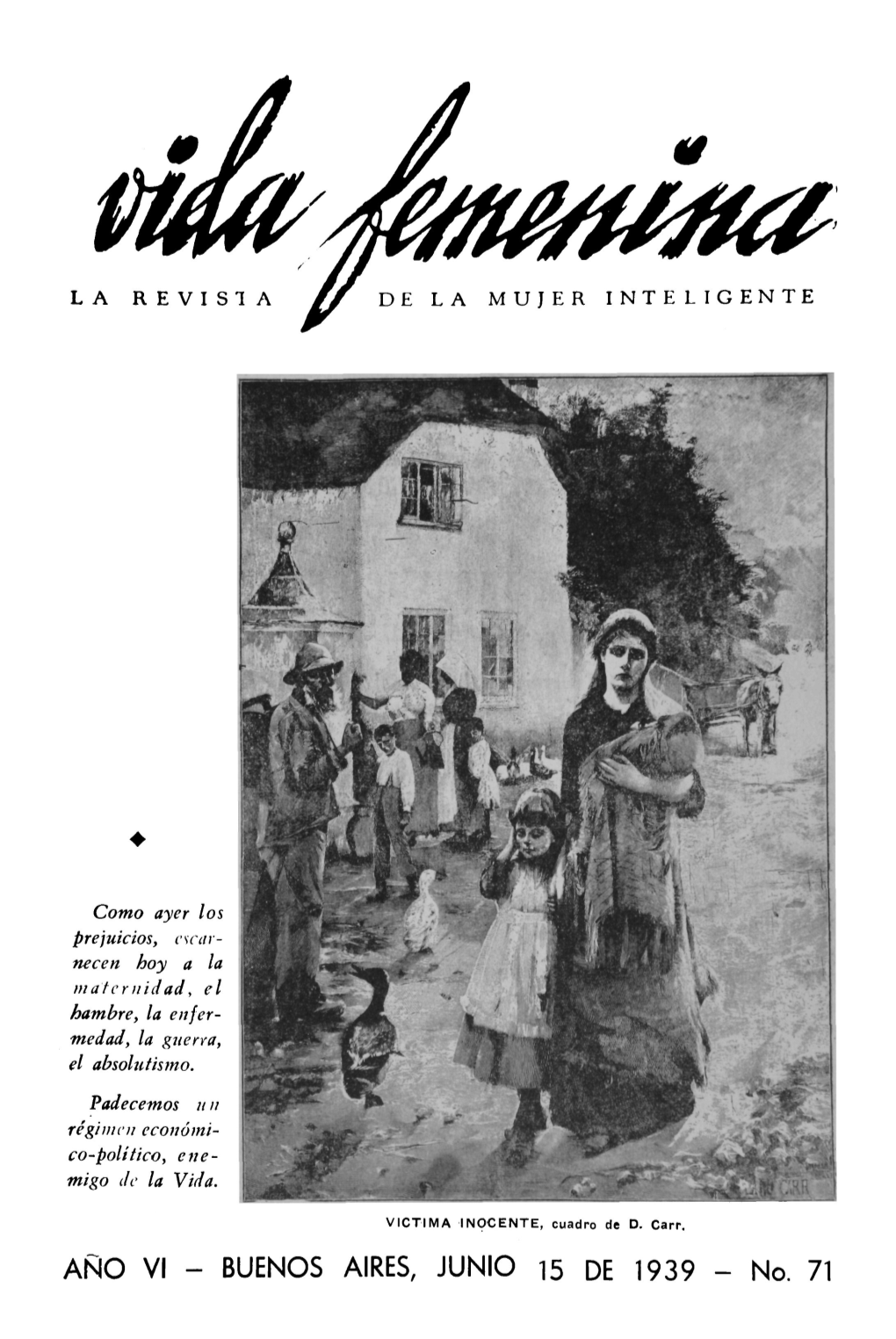 ANO VI BUENOS AIRES, JUNIO 15 DE 1939 No. 71